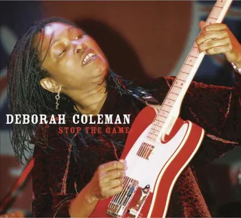 Zahraniční hudba Stop The Game - Deborah Coleman [CD]