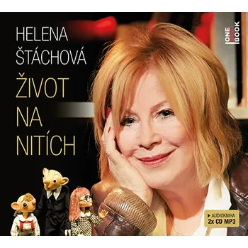 Život na nitích - Helena Štáchová (čte Helena Štáchová) [2CDmp3]