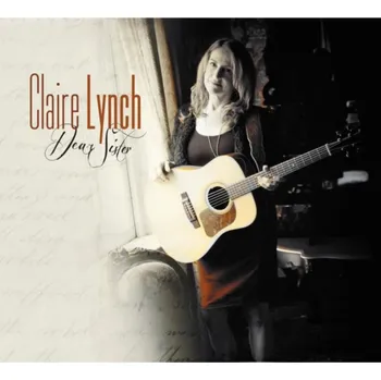 Dear Sister - Claire Lynch [CD]
