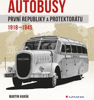 Technika Autobusy první republiky a protektorátu - Harák Martin
