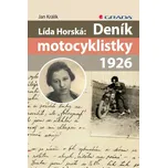 Lída Horská: Deník motocyklistky 1926 -…