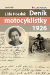 Lída Horská: Deník motocyklistky 1926 -…