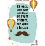 88 věcí, které byste měli stihnout se…