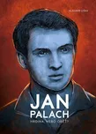 Jan Palach: Hrdina, nebo oběť? -…