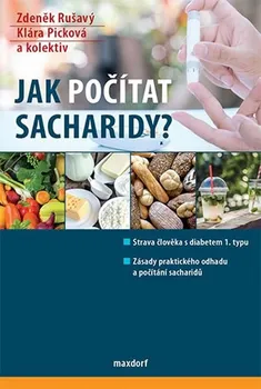 Jak počítat sacharidy? - Zdeněk Rušavý, Klára Picková
