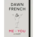 Me. You. A Diary - Dawn French (EN)