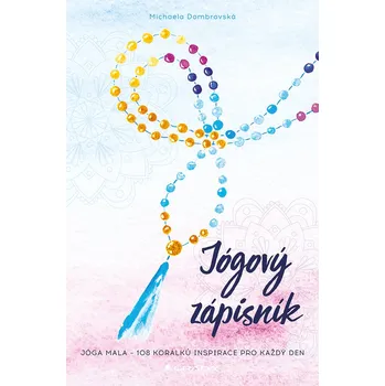 Jógový zápisník - Michaela Dombrovská Jógový zápisník - Michaela Dombrovská