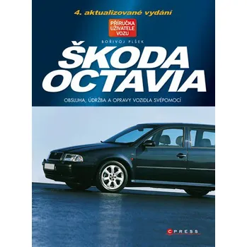 Recenze Škoda Octavia (4.aktualizované vydání) - Bořivoj Plšek Technika Recenze Škoda Octavia (4.aktualizované vydání) - Bořivoj Plšek