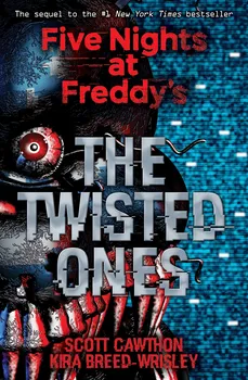 Cizojazyčná kniha Five Nights at Freddy's: The Twisted Ones - Scott Cawthon (EN)
