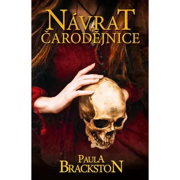 Návrat čarodějnice - Paula Brackston