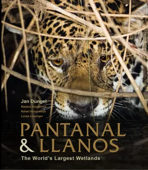 Cizojazyčná kniha Pantanal and Llanos - Jan Dungel (EN)