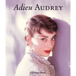Adieu Audrey - Audrey Hepburn (EN)