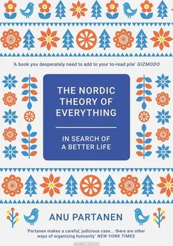 Cizojazyčná kniha The Nordic Theory of Everything - Anu Partanen (EN)