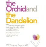 The Orchid and the Dandelion - Tom…