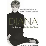 Diana: Her True Story - In Her Own…