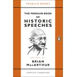 The Penguin Book of Historic Speeches -…