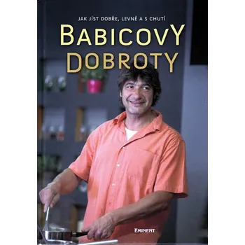 Babicovy dobroty - Jiří Babica