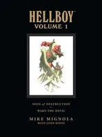 Hellboy Library Volume 1: Seed Of Destruction And Wake The Devil - Mike Mignola (EN)