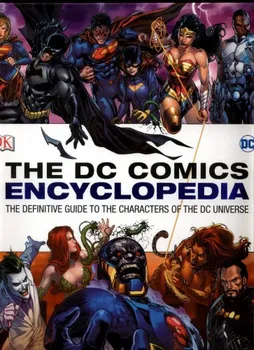 Encyklopedie The DC Comics Encyclopedia - Daniel Wallace (EN)