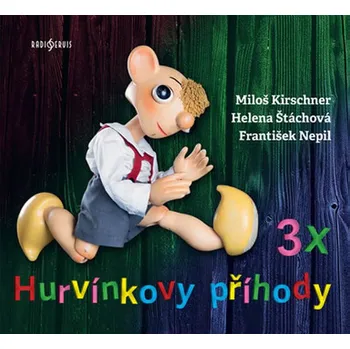 3x Hurvínkovy příhody - František Nepil (čte Miloš Kirschner a Helena Štáchová) [3CDmp3]