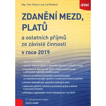 Kniha Zdanění mezd, platů a ostatních příjmů ze závislé činnosti v roce 2019 - Petr Pelech, Iva Rindová