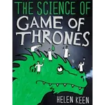 Science of Game of Thrones - Helen Keen…