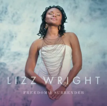 Zahraniční hudba Freedom & Surrender - Lizz Wright [CD]