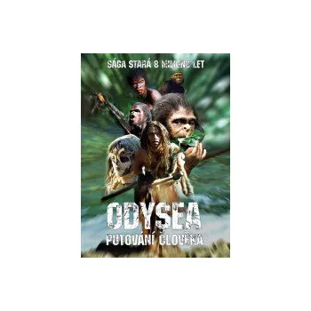Odysea:Putování člověka / L'Odyssey - DVD