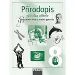 Přírodopis 8: Příručka učitele -…