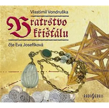 Bratrstvo křišťálu - Vondruška Vlastimil [CD]