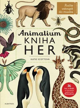 Encyklopedie Animalium: Kniha her - Katie Scottová