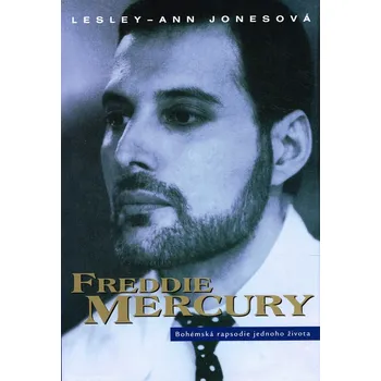 Literární biografie Freddie Mercury - Lesley-Ann Jones