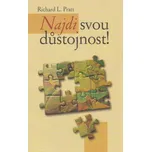 Najdi svou důstojnost - Richard Pratt