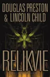 Relikvie - Lincoln Child, Douglas…