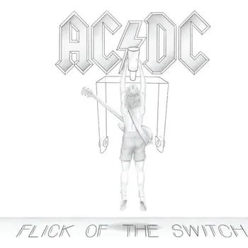 Zahraniční hudba Flick Of The Switch - AC/DC [LP]