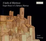 Il Ballo Di Mantova: Organ Music In S.…