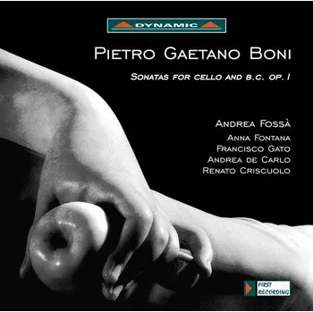 Zahraniční hudba Pietro Gaetano Boni: Sonatas for Cello and B.C. Op. I - Andrea Fossa [CD]