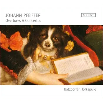 Zahraniční hudba Johann Pfeiffer: Overtures & Concertos - Batzdorfer Hofkapelle [CD]