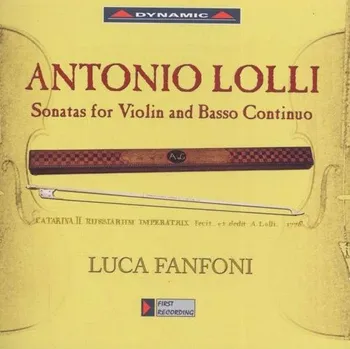 Zahraniční hudba Antonio Lolli: Sonatas for Violin and Basso Continuo - Luca Fanfoni [CD]