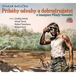 Příběhy odvahy a dobrodružství z…