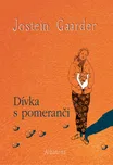 Dívka s pomeranči - Jostein Gaarder…