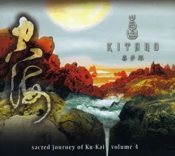 Zahraniční hudba Sacred Journey Of Ku-kai 4 - Kitaro [CD]