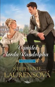 Vynález lorda Randolpha - Stephanie Laurensová (2019, pevná)