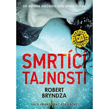 Smrtící tajnosti (6) - Robert Bryndza (E-Kniha)