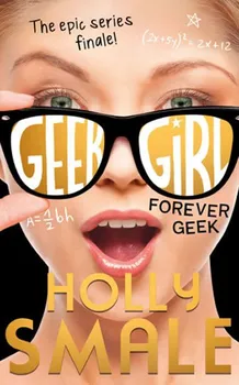 Cizojazyčná kniha Forever Geek - Holly Smale (EN)