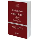 Průvodce nejlepšími víny České…