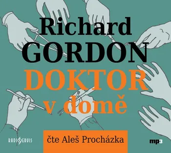 Doktor v domě - Richard Gordon (čte Aleš Procházka) [CDmp3]