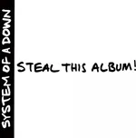 Steal This Album! - System Of A Down…