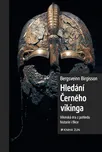 Hledání Černého vikinga - Bergsveinn…