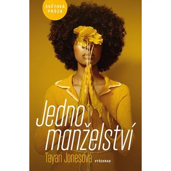 Jedno manželství - Tayari Jonesová…